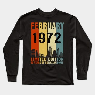 February 1972 Limited Edition 50 Years Of Being Awesome Long Sleeve T-Shirt